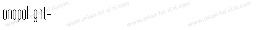 Monopol Light字体转换